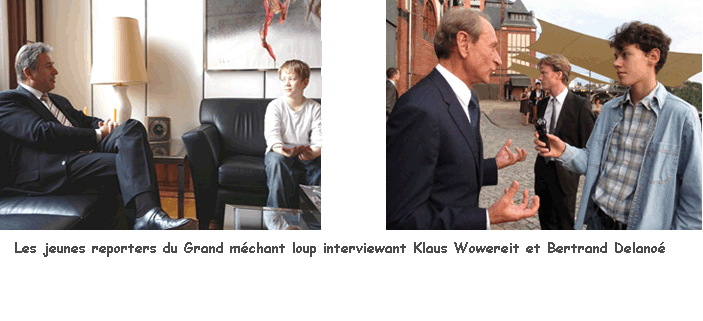 Les jeunes reporters du Grand mchant loup interviewant Klaus Wowereit et Bertrand Delano.
