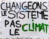 Das System ändern und nicht das Klima