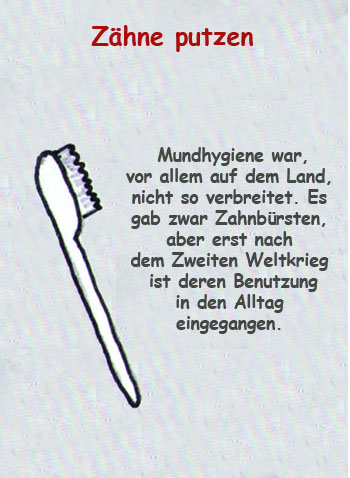 Zähneputzen vor 100 Jahren