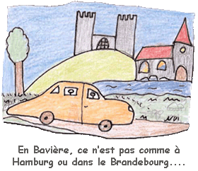 En Bavire, ce n'est pas comme  Hamburg ou dans le Brandenbourg.